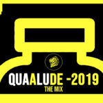 Quaalude ADE 2019 compilation